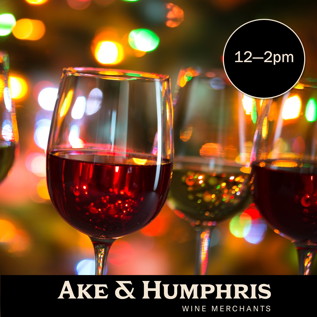 A&H Christmas Wine Fair lunchtime session 12-2pm